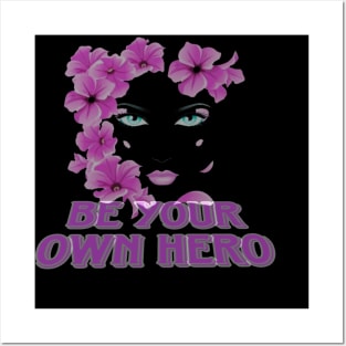 Be your own hero Posters and Art